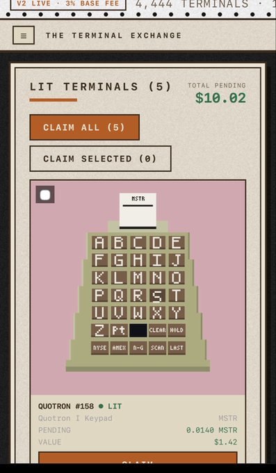 Screenshot of "The Terminal Exchange" interface showing 5 LIT terminals with a total pending value of $10.02, featuring a pixel-art Quotron #158 keypad terminal branded "MSTR" valued at $1.42, reflecting the poster's excitement about their "magic money machines" (the terminals) being active again and printing earnings.