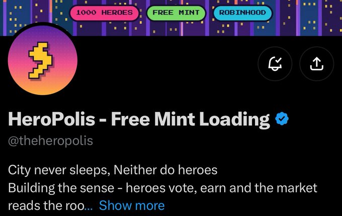 A Twitter profile page for "HeroPolis - Free Mint Loading" (@theheropolis) featuring a pixelated lightning bolt logo, a dark cityscape banner with tags "1000 HEROES," "FREE MINT," and "ROBINHOOD," and a bio stating "City never sleeps, Neither do heroes / Building the sense - heroes vote, earn and the market reads the roo…" — aligning with the post's teaser of an early-stage free mint NFT project.