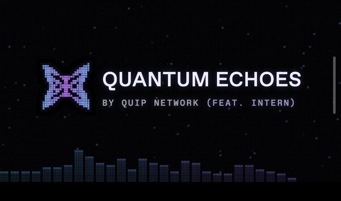 A digital graphic displays the title 'QUANTUM ECHOES BY QUIP NETWORK (FEAT. INTERN)' alongside a pixelated hourglass-style logo and audio equalizer bars.