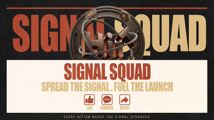 The image is a promotional graphic titled "SIGNAL SQUAD" with the tagline "SPREAD THE SIGNAL. FUEL THE LAUNCH," featuring like, comment, and repost icons along with the message "EVERY ACTION MAKES THE SIGNAL STRONGER." It complements the post by encouraging audience engagement ahead of the HiiT Mainnet Launch X Space, where $800 USD1 rewards and the $1,000,000 USD1 Season 1 Playbook are being unveiled.