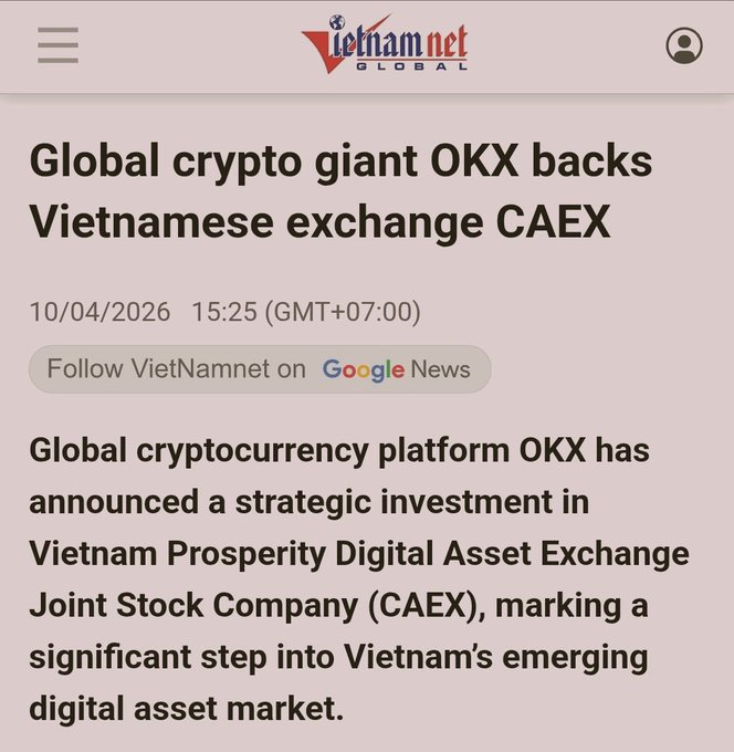 A VietnamNet Global news article dated 10/04/2026 titled 'Global crypto giant OKX backs Vietnamese exchange CAEX,' announcing OKX's strategic investment in CAEX Joint Stock Company.