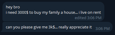 A text message exchange shows someone asking for $3,000 to buy a house for their family, with the recipient incredulously noting the audacity of the request and questioning whether $3,000 could even purchase a home.