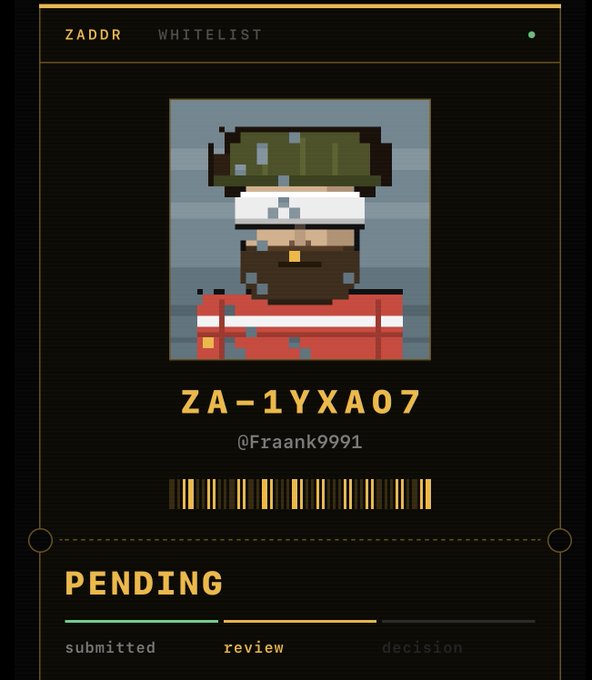 A digital interface for a ZADDR Whitelist showing a pixel art avatar of a bearded character in a military helmet, the code ZA-1YXA07, the username @Fraank9991, a barcode, and a status indicator showing 'PENDING' in the 'review' stage between 'submitted' and 'decision'.