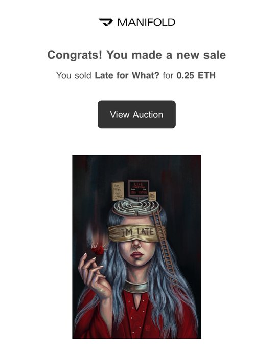 A Manifold notification reads "Congrats! You made a new sale. You sold Late for What? for 0.25 ETH," displayed above a painting of a blindfolded woman holding a cigarette with a maze on her head.