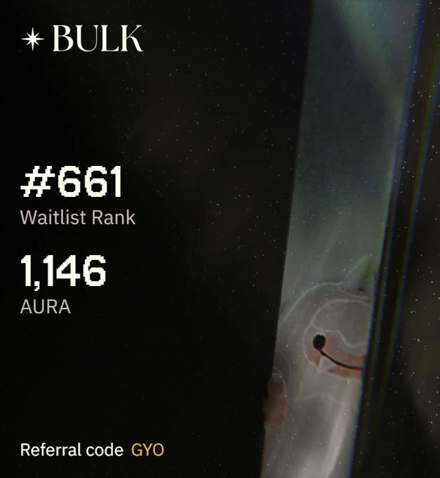 The image shows a dark-themed Bulk referral dashboard displaying Waitlist Rank #661 and 1,146 AURA, with referral code "GYO" highlighted at the bottom. It visually represents the user's accumulating AURA rewards from Bulk, supporting the post's point about consistent weekly distributions and their bullish stance on deploying liquidity into the platform.