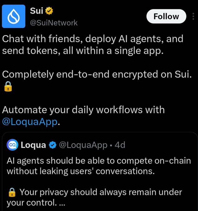 A screenshot of a tweet from @SuiNetwork (@SuiNetwork) promoting Loqua, highlighting features like end-to-end encryption, AI agent deployment, and on-chain automation, with a quoted tweet from @LoquaApp emphasizing user privacy and control—aligning with the post's call to join the Loqua waitlist for a free airdrop backed by the Sui Foundation.