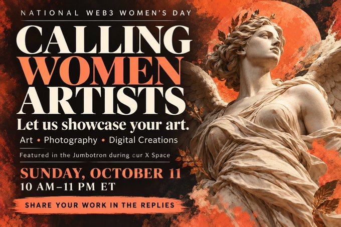 The image is a promotional graphic for National Web3 Women's Day, featuring text that reads "CALLING WOMEN ARTISTS — Let us showcase your art" alongside categories of Art, Photography, and Digital Creations, with details that selected work will be featured on the Jumbotron during curX Space on Sunday, October 11 from 10 AM-11 PM ET, alongside an illustration of a winged classical female statue against a red-toned background.
