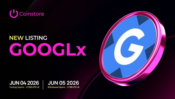 The image shows an advertisement for a new listing called "GOOGLx" by a cryptocurrency called "X Stocks Fi", as well as the potential list operation happening on June 05, 2026 at 17:00 (UTC+8). The coin is represented in blue and pink colors. The post also mentions that the X stocks fi has an official website where you can find more details about this listing or trade related information, which appears to be related to the coins on the CoinStore platform.