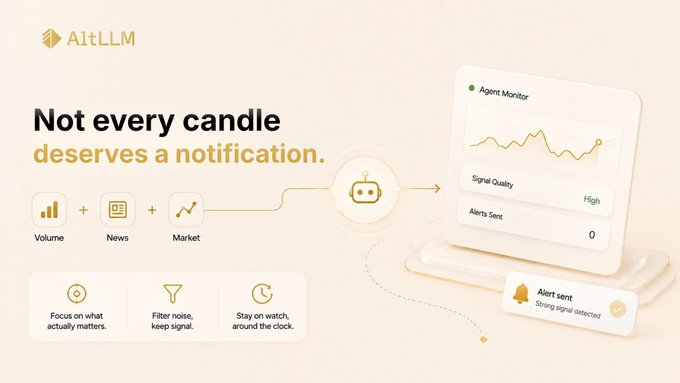 A promotional graphic for 'AltLLM' titled 'Not every candle deserves a notification,' illustrating an AI agent monitoring volume, news, and market data to filter alerts.