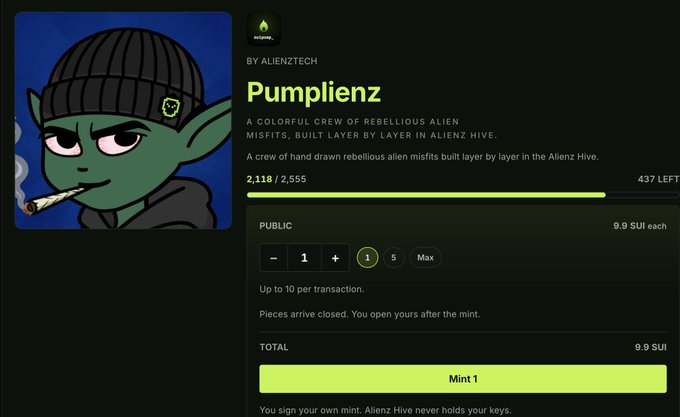 A digital minting interface for the "Pumplienz" NFT collection by ALIENZTECH, featuring a green alien character smoking, with 2,118/2,555 minted at 9.9 SUI each.