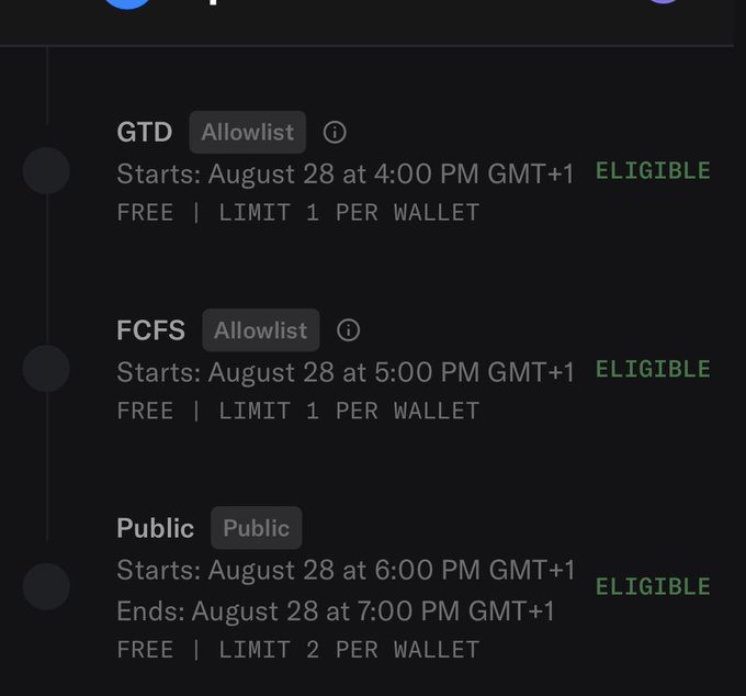 An allowlist and public sale schedule for an NFT drop with three phases: GTD (Starts August 28 at 4:00 PM GMT+1, free, limit 1 per wallet), FCFS (Starts August 28 at 5:00 PM GMT+1, free, limit 1 per wallet), and Public (August 28 at 6:00 PM to 7:00 PM GMT+1, free, limit 2 per wallet), all marked ELIGIBLE.