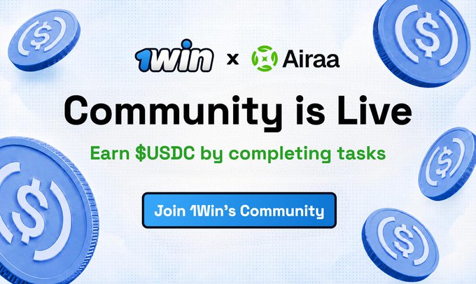 A promotional graphic for 1Win and Airaa announces that their community is live, offering users the chance to earn $USDC by completing tasks, with a "Join 1Win's Community" call-to-action button—directly supporting the post's message about 1Win onboarding creators through Airaa for bi-weekly payouts.