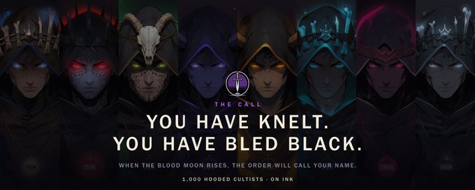A hooded cultist figure wearing a mask is featured against a dark background, with the text "THE CALL," "YOU HAVE KNELT. YOU HAVE BLED BLACK," and "WHEN THE BLOOD MOON RISES, THE ORDER WILL CALL YOUR NAME. 1,000 HOODED CULTISTS · ON INK." This promotional image ties directly to the post's theme of kneeling and pledging allegiance to the Ink Cult.