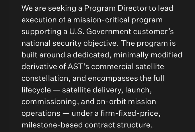 The image contains a job posting excerpt seeking a Program Director to lead a U.S. Government national security program involving a dedicated derivative of AST's (ASTS) commercial satellite constellation, covering satellite delivery, launch, commissioning, and on-orbit operations under a firm-fixed-price, milestone-based contract. This relates to the post about ASTS by highlighting the company's expanding role in government national security work through its satellite constellation technology.