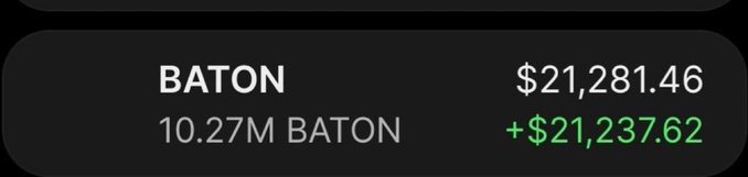 The image shows a BATON position worth $21,281.46, with 10.27M BATON held and a gain of +$21,237.62. This reflects the post’s claim that a $494 investment in $Baton became a 95x, after selling about $27,000 while still holding roughly $20,900.