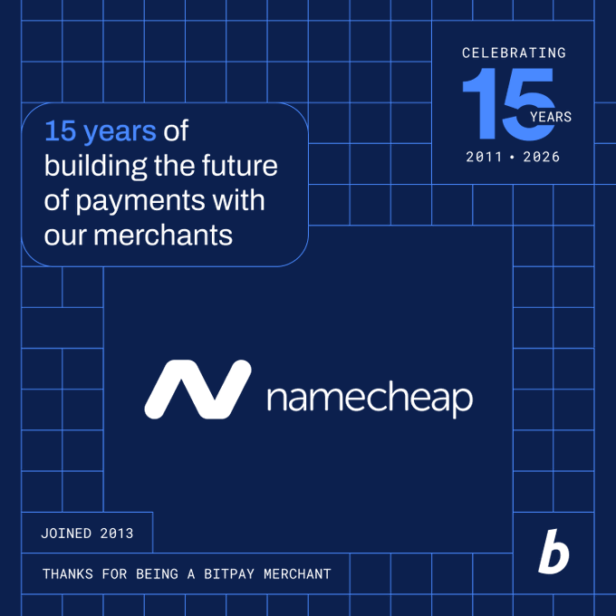 A dark blue promotional graphic celebrating '15 years' (2011-2026) features the Namecheap logo and text reading '15 years of building the future of payments with our merchants,' 'JOINED 2013,' and 'THANKS FOR BEING A BITPAY MERCHANT.'