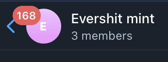 A screenshot of a group/community called 'Evershit mint' with 3 members, showing a notification badge of 168.