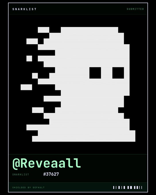 A SNARKLIST submission card (#37627) featuring a pixel-art ghost-like figure with two square eyes on a dark background, with the handle '@Reveaa11' and 'SHIELDED BY DEFAULT' text at the bottom.