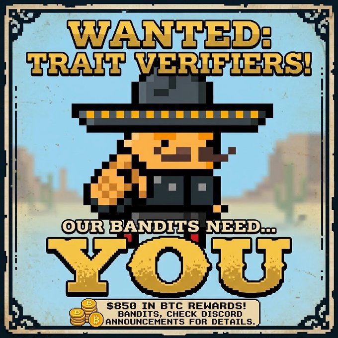 A pixel-art 'Wanted: Trait Verifiers' poster featuring a bandit character, offering '$850 in BTC rewards' and directing viewers to check Discord announcements for details.