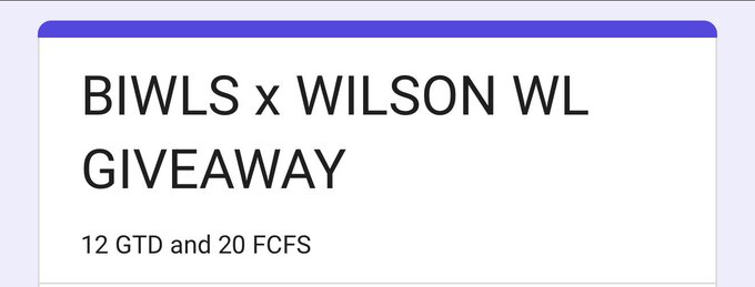 The image shows a promotional graphic titled "BIWLS x WILSON WL GIVEAWAY" with details "12 GTD and 20 FCFS," advertising a whitelist giveaway collaboration between BIWLS and Wilson, which complements the post's announcement of the BIWL whitelist giveaway entry instructions.