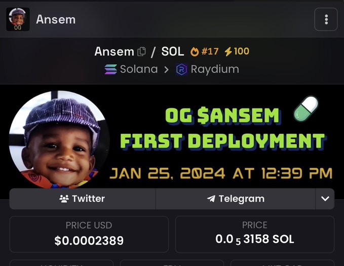 A screenshot showing a Solana/Raydium token page for 'Ansem' with the text 'OG $ANSEM FIRST DEPLOYMENT JAN 25, 2024 AT 12:39 PM', featuring a photo of a young child and pricing details of $0.0002389 USD / 0.0₅3158 SOL.