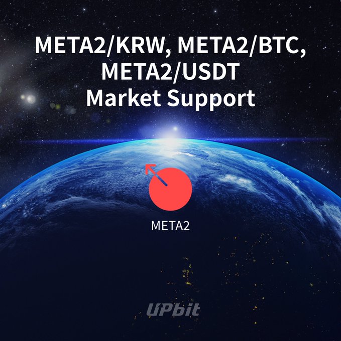 Promotional image for Upbit exchange announcing META2 trading pairs (META2/KRW, META2/BTC, META2/USDT), featuring a red circular "META2" logo set against a cosmic backdrop of Earth from space, complementing the announcement of MetaDAO trading support.
