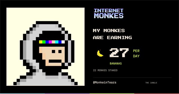 Pixel art graphic for 'INTERNET MONKES' showing a hooded monkey astronaut, with text reading 'MY MONKES ARE EARNING 27 PER DAY', '22 MONKES STAKED', and '@monkeinTears'.