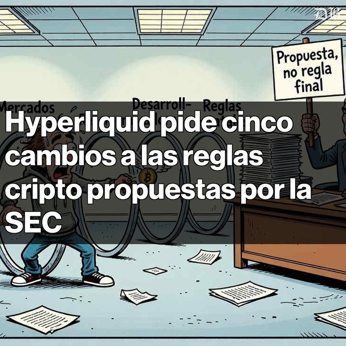 The image is a political cartoon with a Spanish caption reading "Propuesta, no regla final" (Proposal, not final rule), overlaid with the headline "Hyperliquid pide cinco cambios a las reglas cripto propuestas por la SEC." It depicts a distressed person at what appears to be an SEC office related to "Mercados," "Desarroll," and "Reglas."