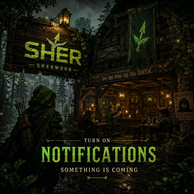 A dark, atmospheric promotional image for 'SHER' (Sherwood) showing a hooded, pixelated archer looking toward a tavern, with text urging viewers to 'TURN ON NOTIFICATIONS' as 'SOMETHING IS COMING'.