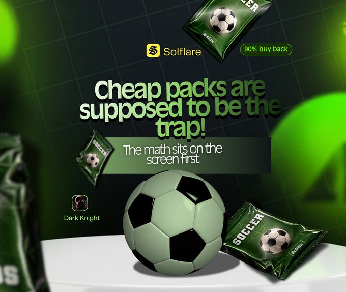 Solflare promotional graphic with the headline "Cheap packs are supposed to be the trap!" and subtext "The math sits on the screen first", featuring soccer balls and "90% buy back" packs.