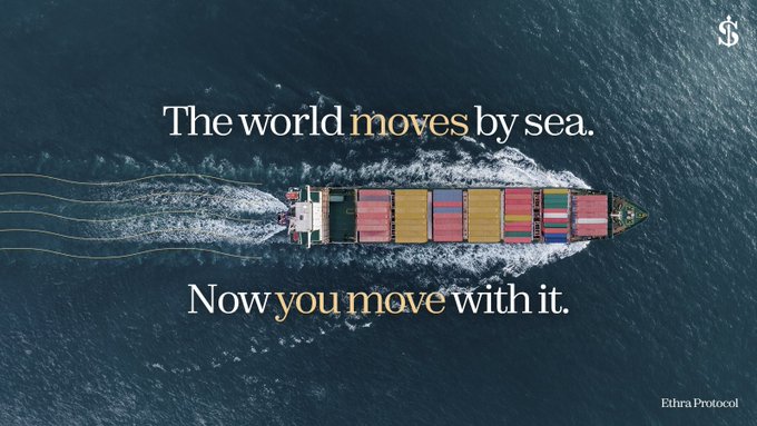 An aerial photograph of a cargo ship on the ocean with the text "The world moves by sea. Now you move with it." branded as "Ethra Protocol."