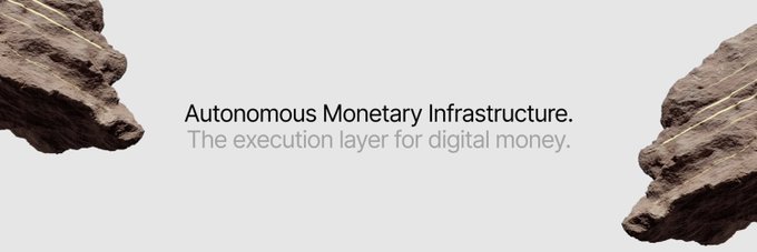 A minimalist promotional graphic reading "Autonomous Monetary Infrastructure. The execution layer for digital money." framed by rocky cliff imagery.