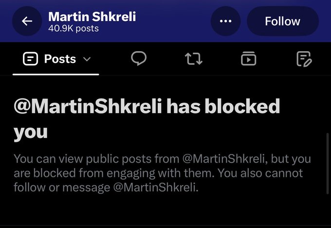 A Twitter/X profile screen for Martin Shkreli showing '@MartinShkreli has blocked you' with a note that you can view public posts but cannot engage with or follow them.