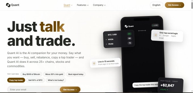 A landing page for 'Quant' - an AI trading companion, with the headline 'Just talk and trade,' supporting BTC/USD, NVDA, and PAXG, featuring a phone mockup showing live trading functionality and a portfolio value of +$2,847.