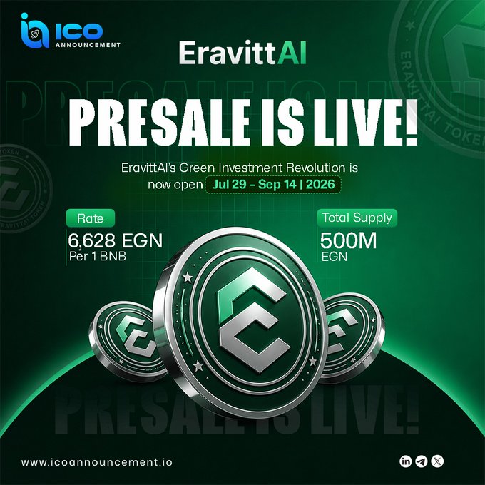 The EravittAI presale is live from July 29 - Sep 14, 2026, with a rate of 6,628 EGN per 1 BNB and a total supply of 500M EGN. The image visually advertises this announcement, featuring the EravittAI logo and coin design.