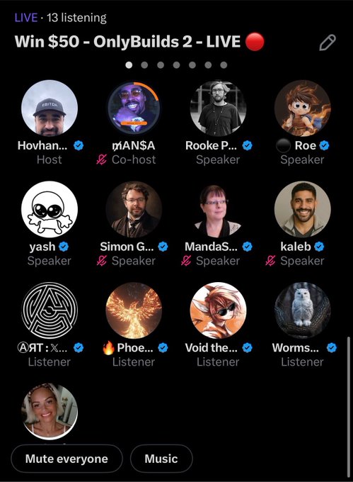 A screenshot of a live audio chat room titled 'Win $50 - OnlyBuilds 2 - LIVE' with 13 listening, showing a grid of participants including Host Hovhan..., Co-host MANSA, and various speakers and listeners like Rooke P..., Roe, yash, Simon G..., MandaS..., kaleb, ART, Phoebe, Void the..., and Worms...