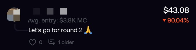 A social media screenshot shows a user posting "Let's go for round 2 🙏" beneath a crypto token that has plummeted 90.04% from an average entry price of $3.8K market cap to $43.08, humorously referencing the painful loss and signaling determination to re-enter.