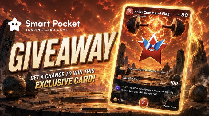 Promotional graphic for 'Smart Pocket Trading Card Game' giveaway featuring an 'aniki Command Flag' card (HP 80) with the 'Thunder Fang' trait, set against a fiery apocalyptic background.