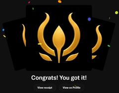 A dark card displays three overlapping golden leaf-and-flame emblems with the message “Congrats! You got it!” and options to “View receipt” or “View on Profile.”