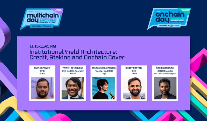 A promotional graphic for 'multichain day' and 'onchain day' featuring a panel titled 'Institutional Yield Architecture: Credit, Staking and Onchain Cover' with speakers including Filip Kopriviec, Tridev Devshaliw, Benjaminsiracus Fellard, Shrey Rastogi, and Niro Tharrburu.