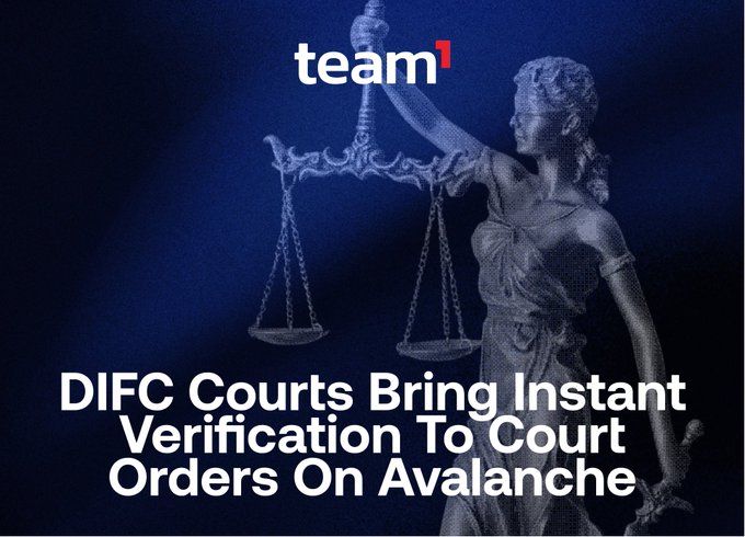 A dark blue graphic featuring a statue of Lady Justice holding scales, with the "team1" logo at the top and the headline "DIFC Courts Bring Instant Verification To Court Orders On Avalanche" displayed prominently below. The judicial imagery reinforces the post's announcement about DIFC Courts leveraging Avalanche blockchain technology to enable instant, tamper-proof verification of court orders globally.