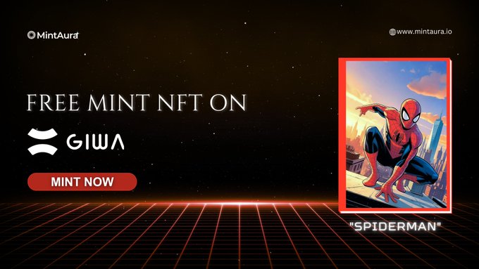 A promotional banner for MintAura advertising a free "SPIDERMAN" NFT mint on the GIWA testnet, featuring an illustrated image of Spider-Man crouching against a sunset cityscape, with a "MINT NOW" button and the website www.mintaura.io displayed against a retro 80s-style grid background.