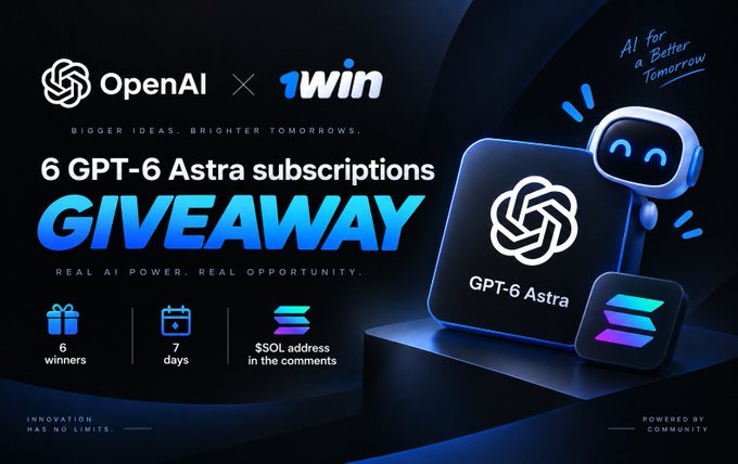 A promotional giveaway graphic for 'OpenAI × 1win' offering 6 GPT-6 Astra subscriptions, featuring a 3D robot character with a glowing screen, text reading 'AI for a Better Tomorrow' and 'GIVEAWAY', and details about 6 winners, 7 days, and a SOL address in comments.
