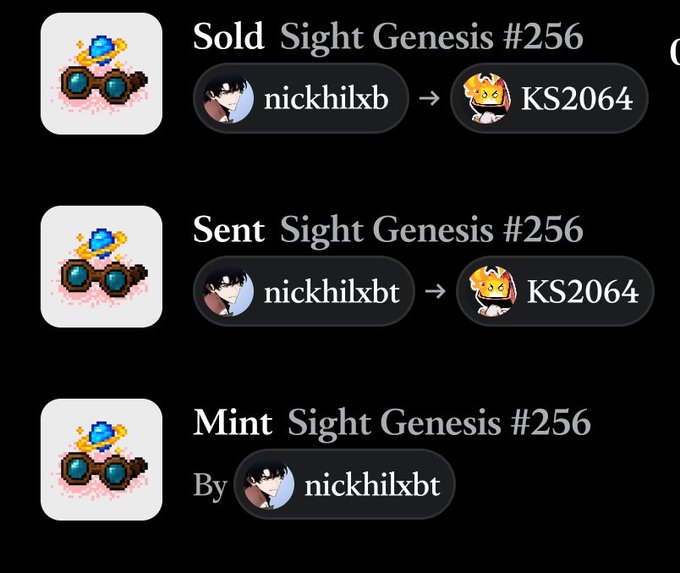 Three NFT transaction listings shown on a dark interface for "Sold," "Sent," and "Mint Sight Genesis #256," all transferred between users nickhilxbt and KS2064.