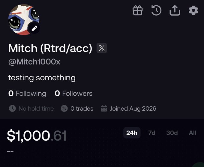 A profile page for user Mitch (Rtrd/acc) with handle @Mitch1000x, showing 'testing something' as the bio, 0 followers, joined Aug 2026, and a balance of $1,000.61.