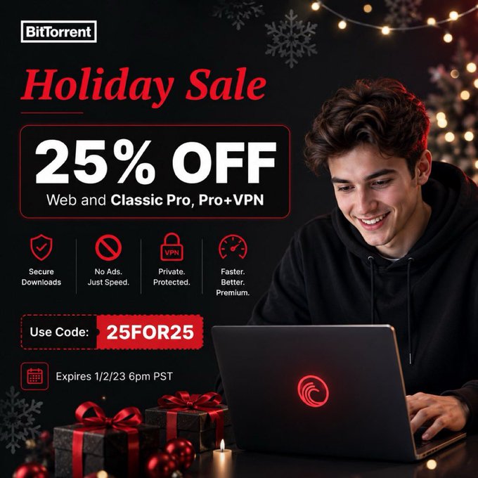 A promotional advertisement for BitTorrent's Holiday Sale offering '25% OFF' on 'Web and Classic Pro, Pro+VPN' with promo code '25FOR25', featuring a smiling young man using a laptop in a festive setting.
