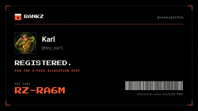 A RANKZ registration card showing username 'Karl' (@Hey_karL) registered for the Z-Pass Allocation Mint, with reference code 'RZ-RA6M' and a whitelist URL.
