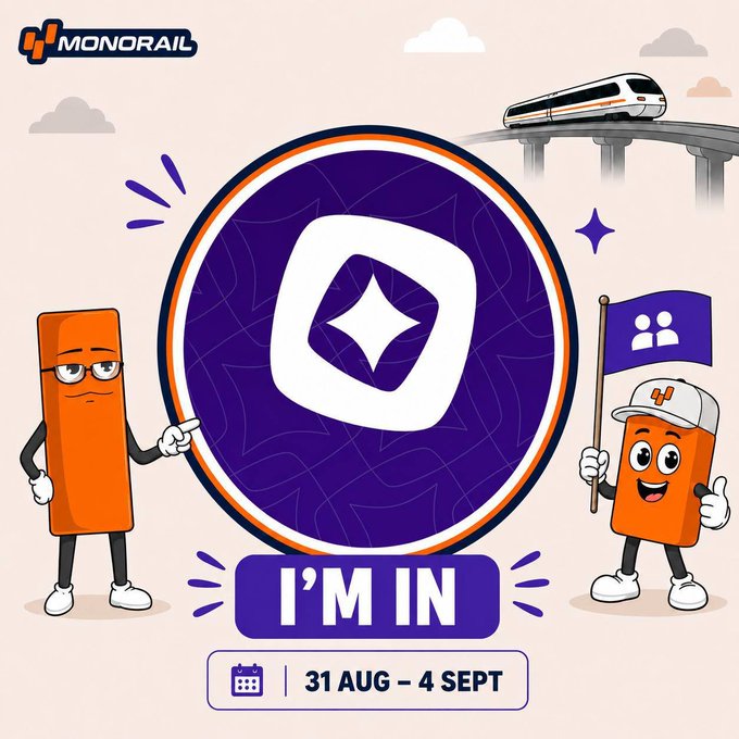 A promotional graphic for Monorail featuring two orange cartoon characters flanking a large purple logo, with text reading 'I'M IN' and dates '31 AUG – 4 SEPT', along with a monorail train illustration in the background.