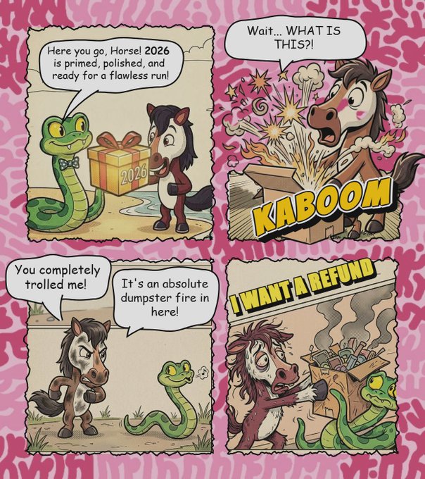 A four-panel comic strip featuring a snake and a horse, where the snake pranks the horse by giving a 2026 gift box that explodes with a 'KABOOM', leading the horse to call it an 'absolute dumpster fire' and demand 'I WANT A REFUND'.