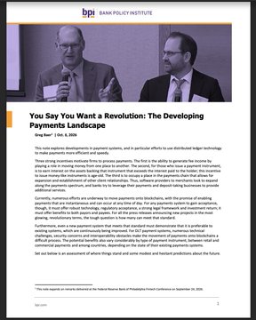 The cover page of a BPI (Bank Policy Institute) paper titled 'You Say You Want a Revolution: The Developing Payments Landscape,' authored by NickCarey.
